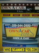 Scam - Beware of Own A Car USA located on McHenry Ave in Modesto CA Watch Out For Larry Coper- the so called Finance Manager